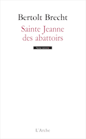 Sainte Jeanne des abattoirs [nouvelle édition]